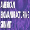 American Biomanufacturing Summit