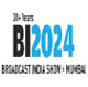 Broadcast India Show 2024 Mumbai