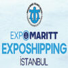EXPOMARITT EXPOSHIPPING İSTANBUL